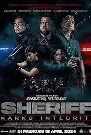 Sheriff Narko Integriti มือปราบเจ้าพ่อเถื่อน (2024)