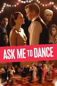 อาก มี ทู แดนซ์ Ask Me to Dance (2022)