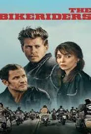 The Bikeriders เดอะ ไบค์ไรเดอร์ส (2023)