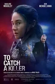 ทูแคชอะคิลเลอร์ To Catch A Killer (2023)