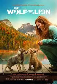 เดอะ วูฟ แอนด์ เดอะ ไลออน The Wolf and the Lion (2021)