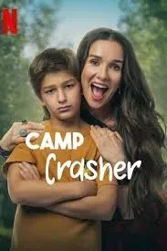 Camp Crasher คุณแม่ป่วนค่าย (2024)