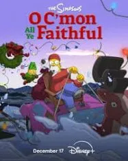 เดอะซิมป์สันส์ โอ ซี มอน ออลเยเฟธฟูล The Simpsons O C mon All Ye Faithful (2024)