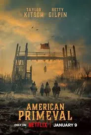 อเมริกันไพรม์วัล American Primeval 2025