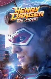 เฮนรี่ แดงเจอร์ เดอะ มูฟวี่ Henry Danger The Movie (2025)