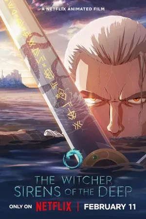 The Witcher Sirens of the Deep (2025) เดอะ วิทเชอร์ นักล่าจอมอสูร ไซเรนแห่งทะเลลึก