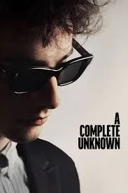 สิ่งที่ไม่รู้จักอย่างสมบูรณ์ A Complete Unknown (2024)