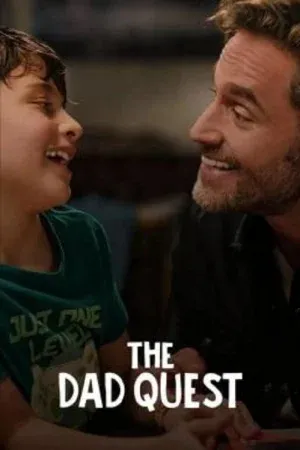 The Dad Quest (2025) ภารกิจคุณพ่อ