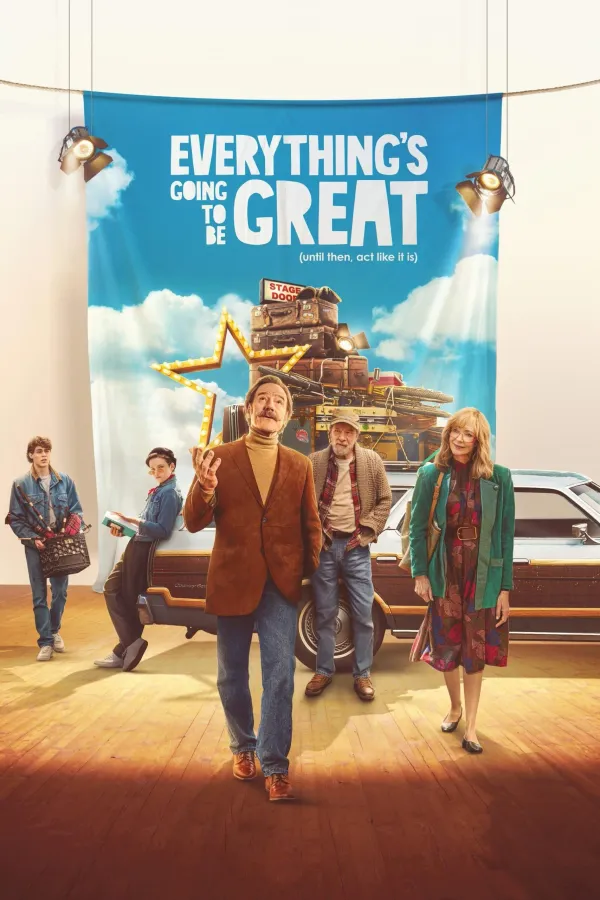 Everything’s Going to Be Great (2025)