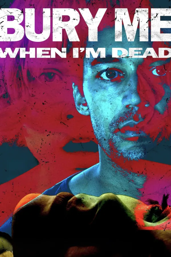 Bury Me When I’m Dead (2025)