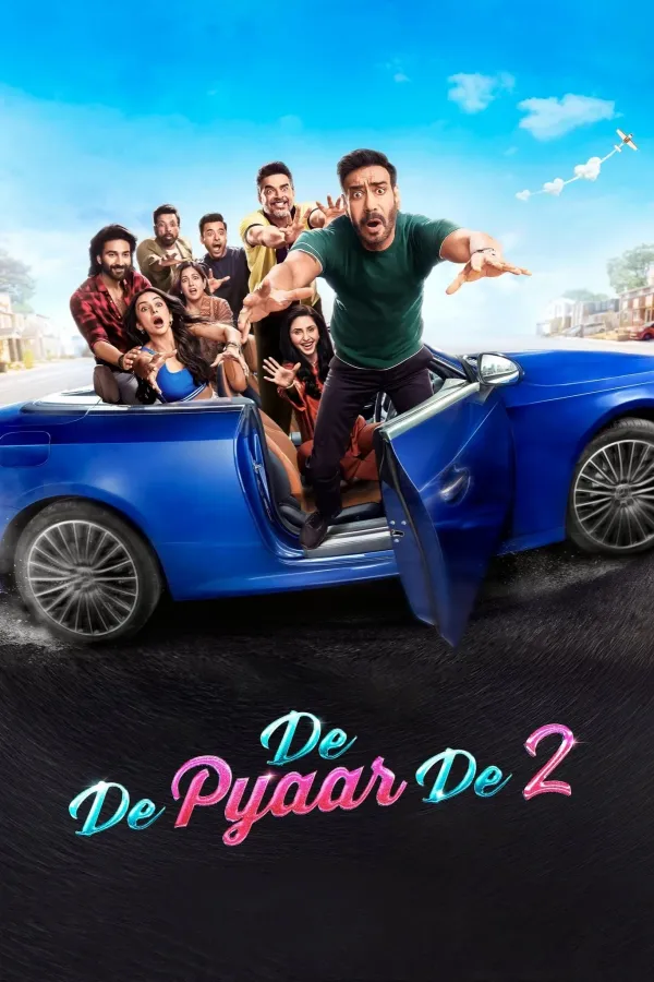 De De Pyaar De 2 (2025) ขอให้ผมได้รักคุณ ภาค 2