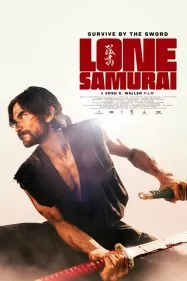 โลน ซามูไร Lone Samurai (2025)