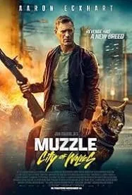ปากกระบอกปืน เมืองแห่งหมาป่า Muzzle City of Wolves (2025)
