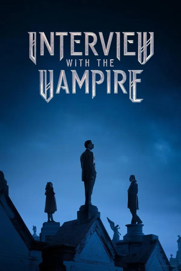 Interview with the Vampire Season 1-3 (2022) บันทึกรัตติกาลต้องสาป ซีซั่น 1-3