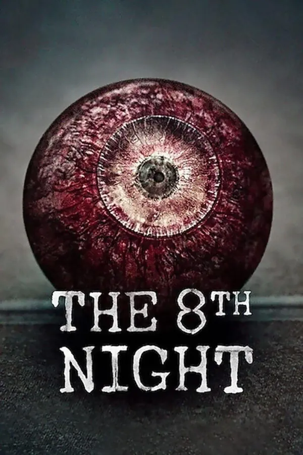 The 8th Night (2021) คืนที่ 8