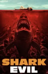 ฉลามเดือด Shark Evil 2023