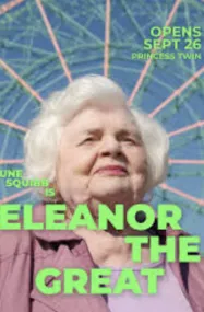 เอเลนอร์ผู้ยิ่งใหญ่ Eleanor the Great (2025)