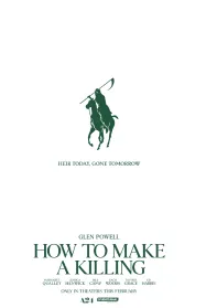 วิธีสร้างรายได้มหาศาล How To Make A Killing (2026)