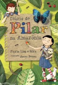 บันทึกประจำวันของปิลาร์ในป่าอะเมซอน Pilar’s Diary in the Amazon (2025)