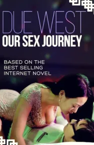 กามาสัญจร Due West Our Sex Journey (2012)